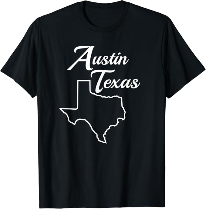 Austin Texas TShirt Clothing